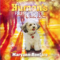 A_Human_s_Purpose_by_Millie_the_Dog